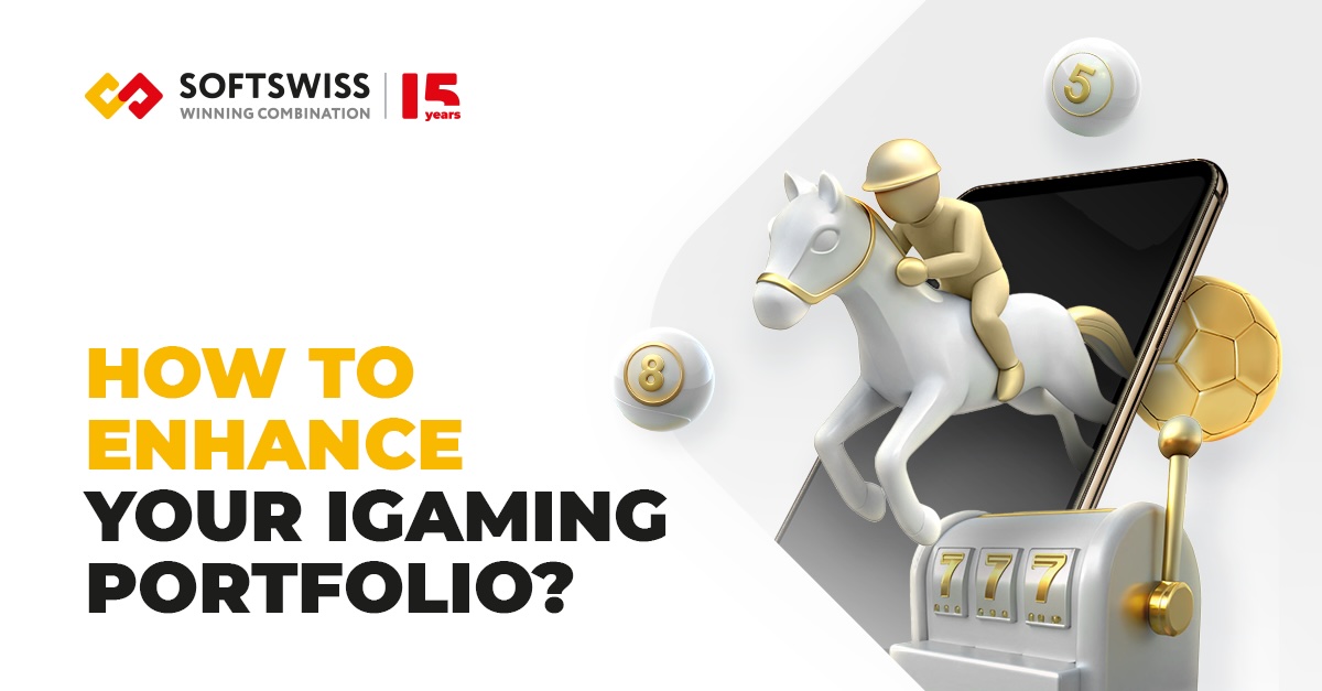 How to enhance your igaming portfolio? – EGR Intel